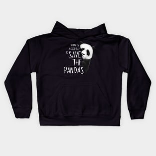 Panda Bear Drawing A Good Day To Save the Pandas Kids Hoodie